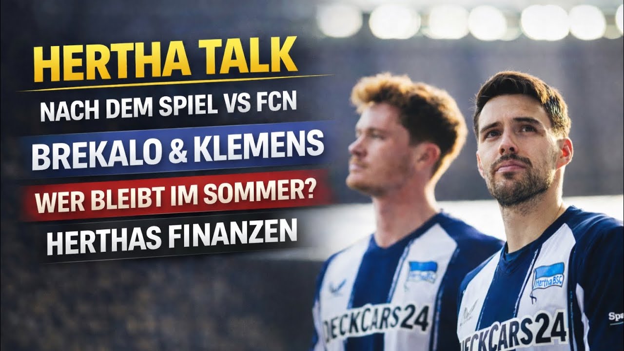 Bleibt Brekalo im Sommer🔥Klemens Vertrag👀 Herthas Finanzen. Hertha Talk nach dem 1. FC Nürnberg.