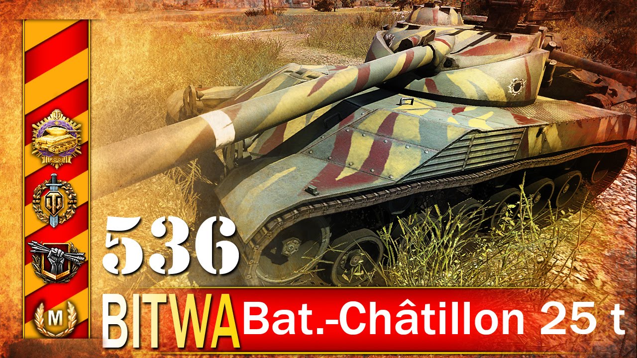 Bat chatillon 25t i wielkie fragowanie - BITWA - World of Tanks