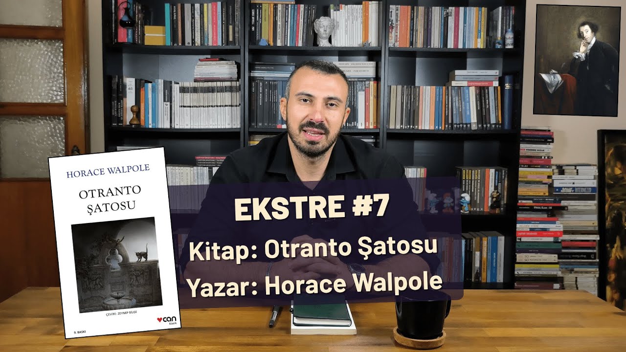 EKSTRE #7: Otranto Şatosu | Horace Walpole | Kitap İncelemesi