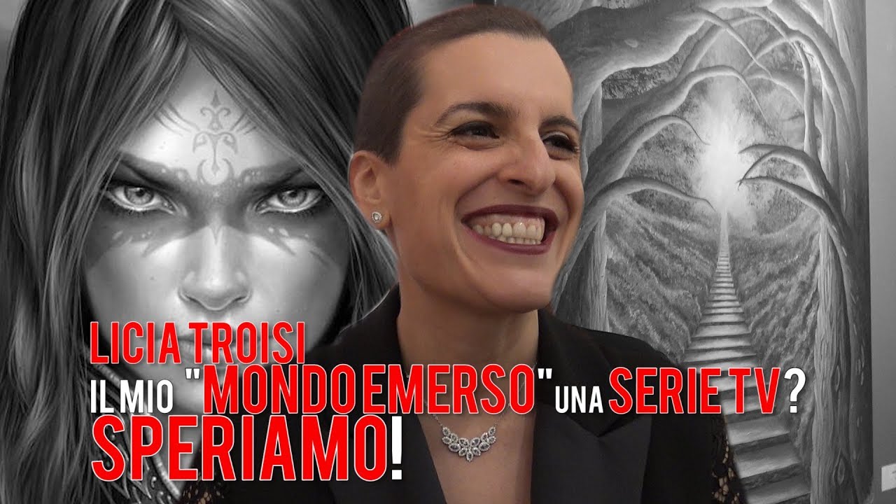 Intervista a Licia Troisi. Il mio “Mondo Emerso” una serie tv? Speriamo!