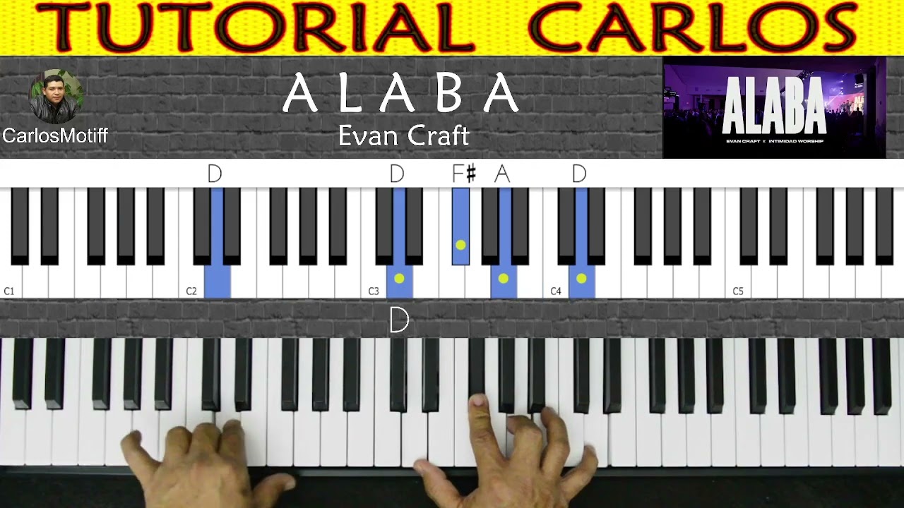 ALABA - Evan Craft .  Piano Tutorial