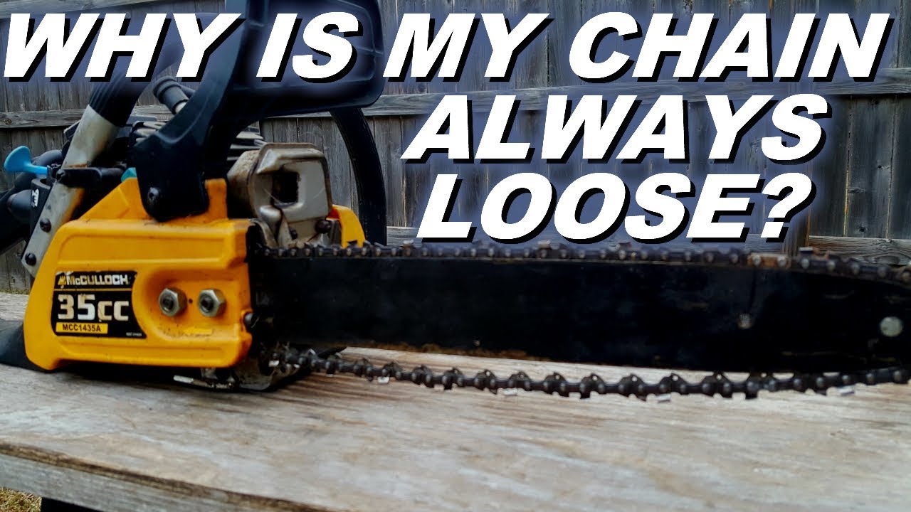 mcculloch chainsaw has a problem with a loose chain.