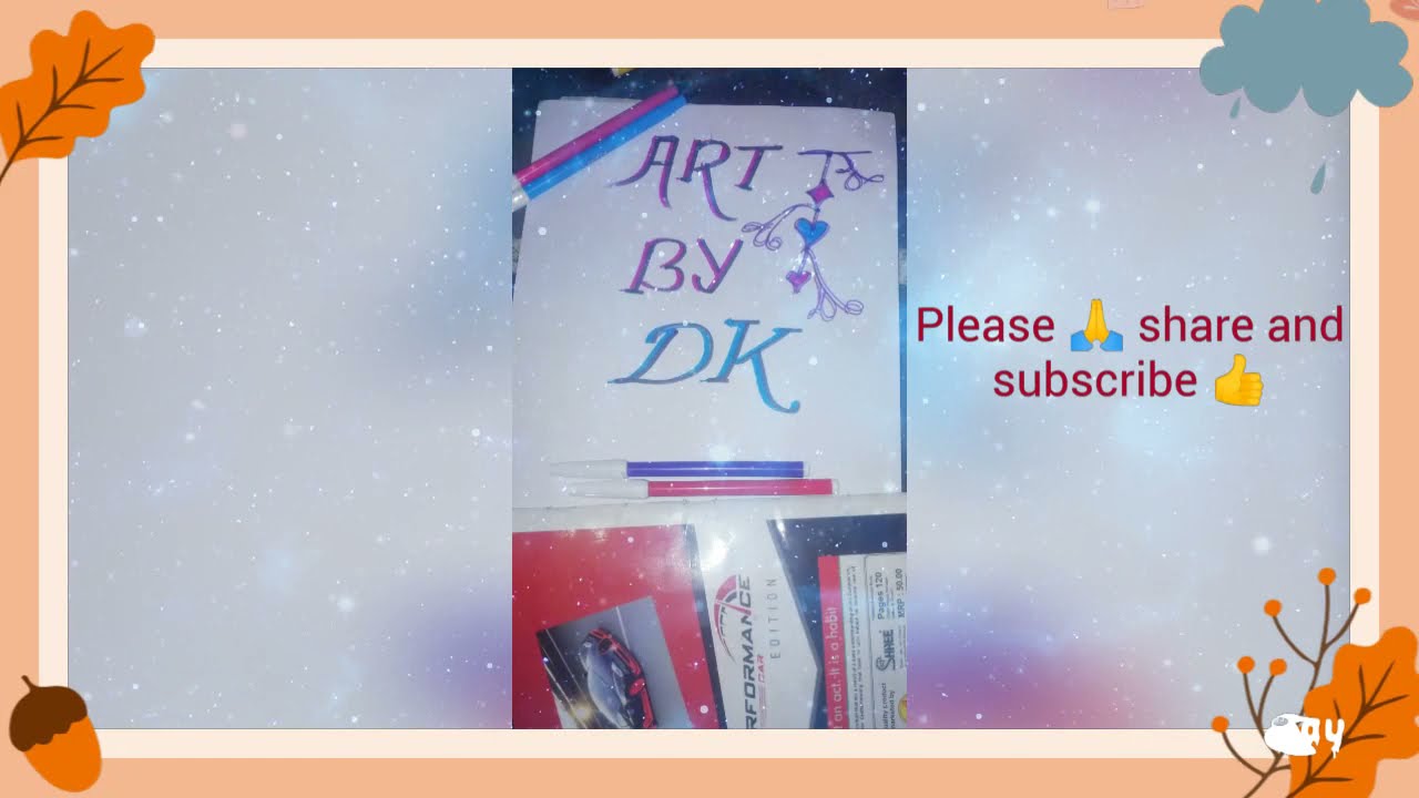 Art by dk🥰....for more videos please 🙏 share and subscribe 👍 🥰 😎