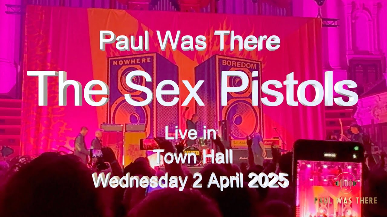 The Sex Pistols - Paul Was There
