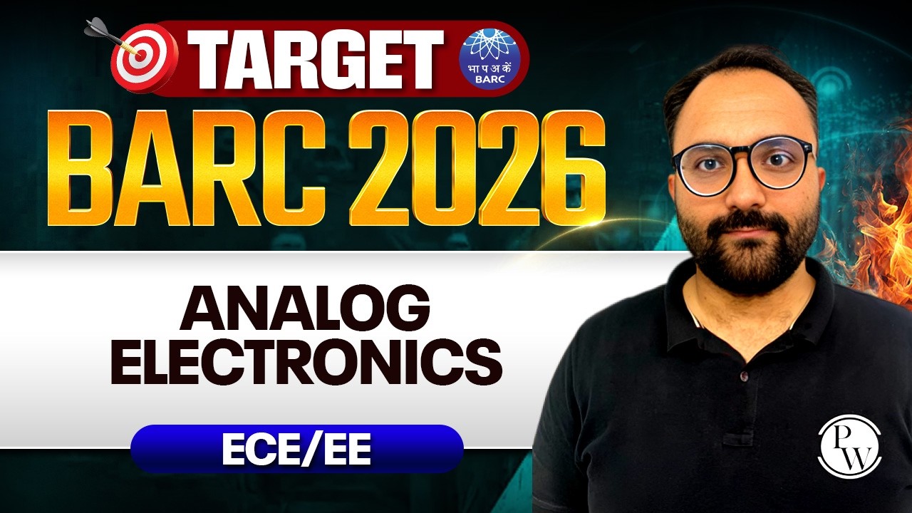 BARC 2026 Preparation | Analog Electronics | EE, ECE | Target BARC 2026