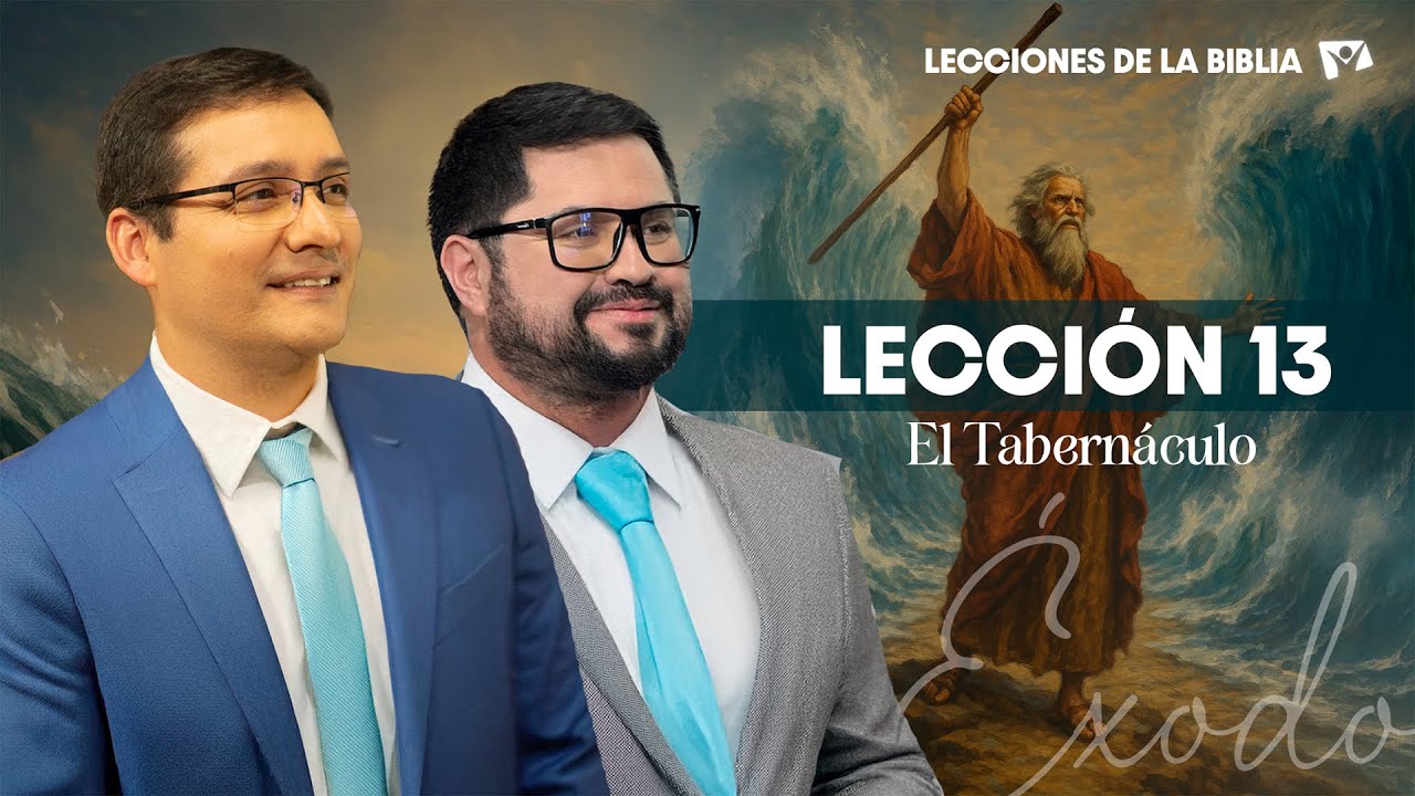LECCIÓN 13 - EL TABERNÁCULO - Lecciones de la Biblia | Trimestre 3 | 2025