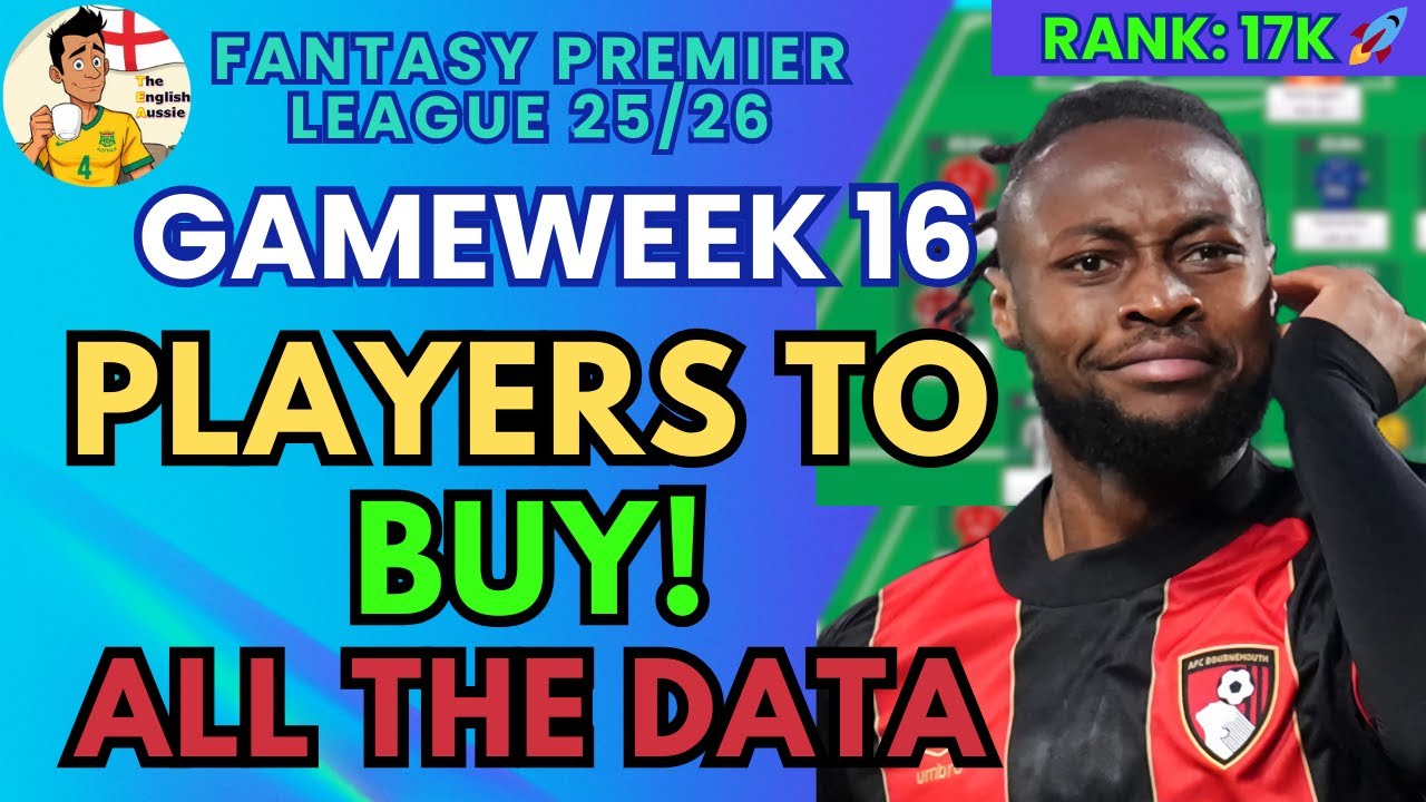 РАНГ 17К ⬆️🚀 FPL GW16 — ЛУЧШИЕ ВЫБОРЫ FPL ПРЕДСТАВЛЕНЫ! 📈✅ Советы FPL на сезон 2025/26