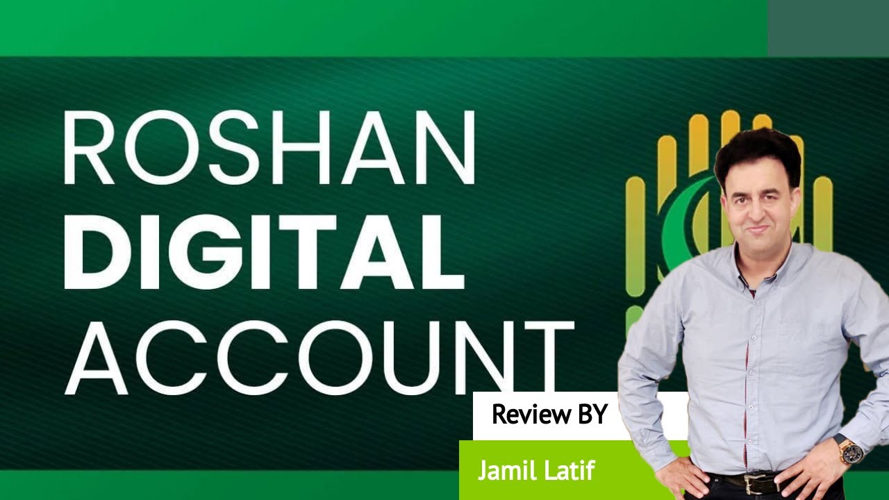 Roshan Pakistan Digital Account | Jamil Latif