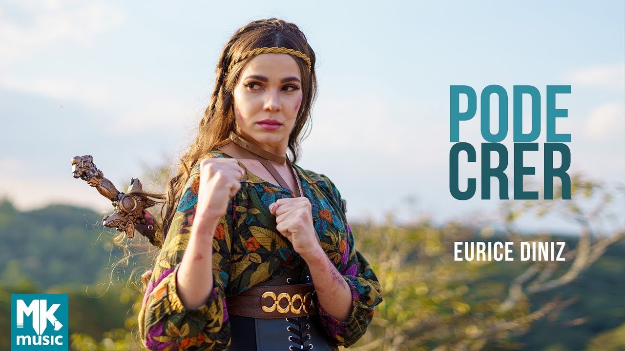 Eurice Diniz - Pode Crer (Clipe Oficial MK Music)