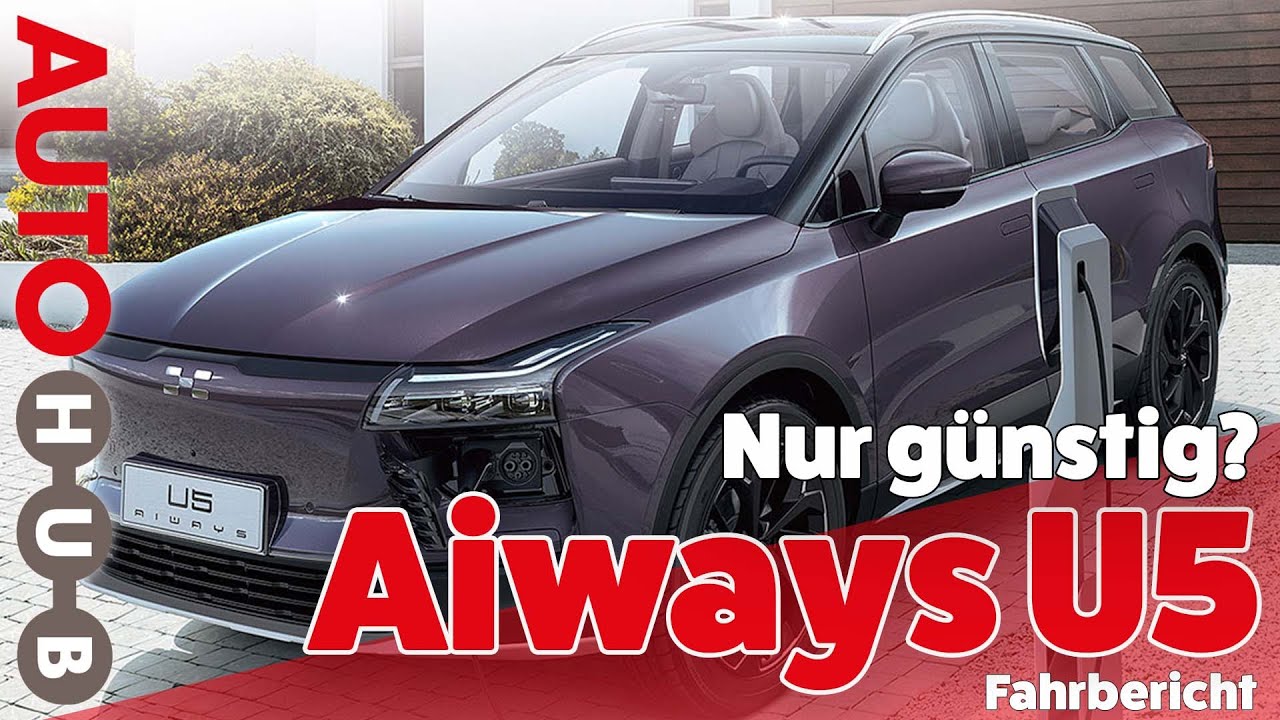 Der Aiways U5 - Mehr als nur ein Preiskracher aus China