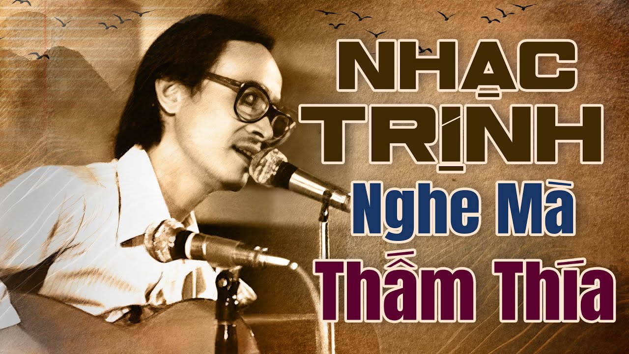 Nhạc Trịnh Công Sơn Chọn Lọc NGHE THẤM TẬN TIM - Nhạc Trịnh Hay Nhất Mọi Thời Đại