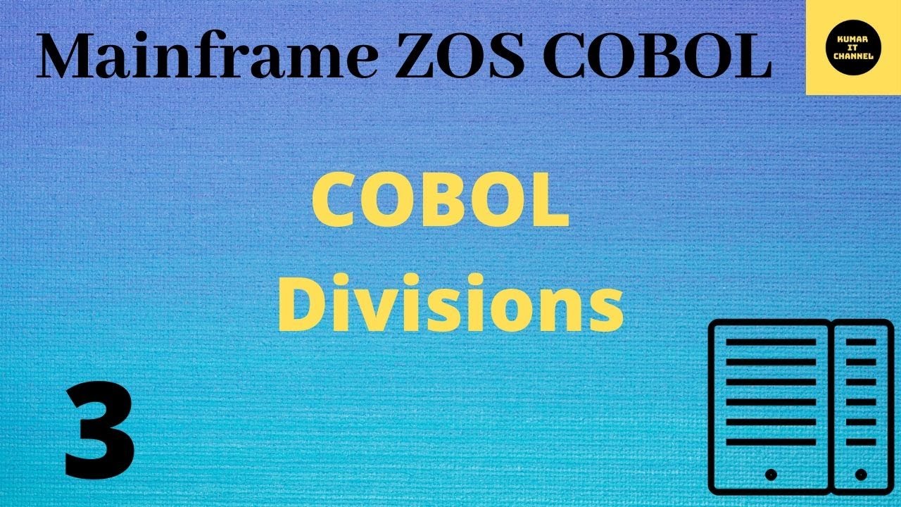 Divisions in COBOL - Mainframe COBOL Tutorial - Part 3 #COBOL (Vol.Revised)