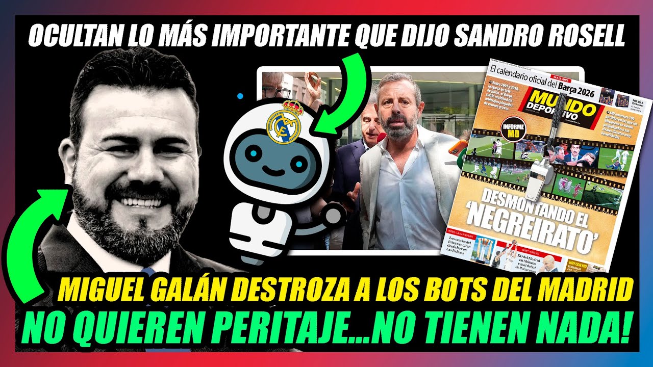 🔥MIGUEL GALÁN DESTROZA A LOS BOTS del CASO NEGREIRA!!🔥SANDRO ROSELL DIO EN EL CLAVO: EL PERITAJE!!🔥
