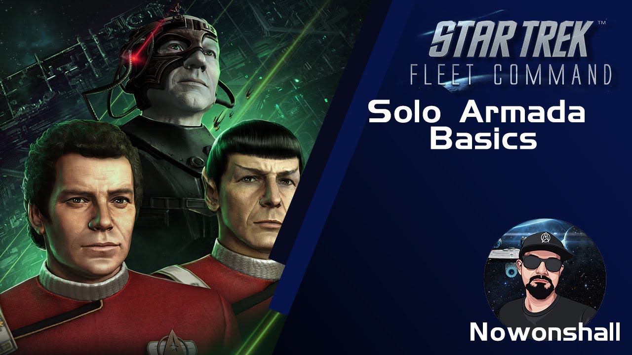 Star Trek - Fleet Command - Solo Armada Basics