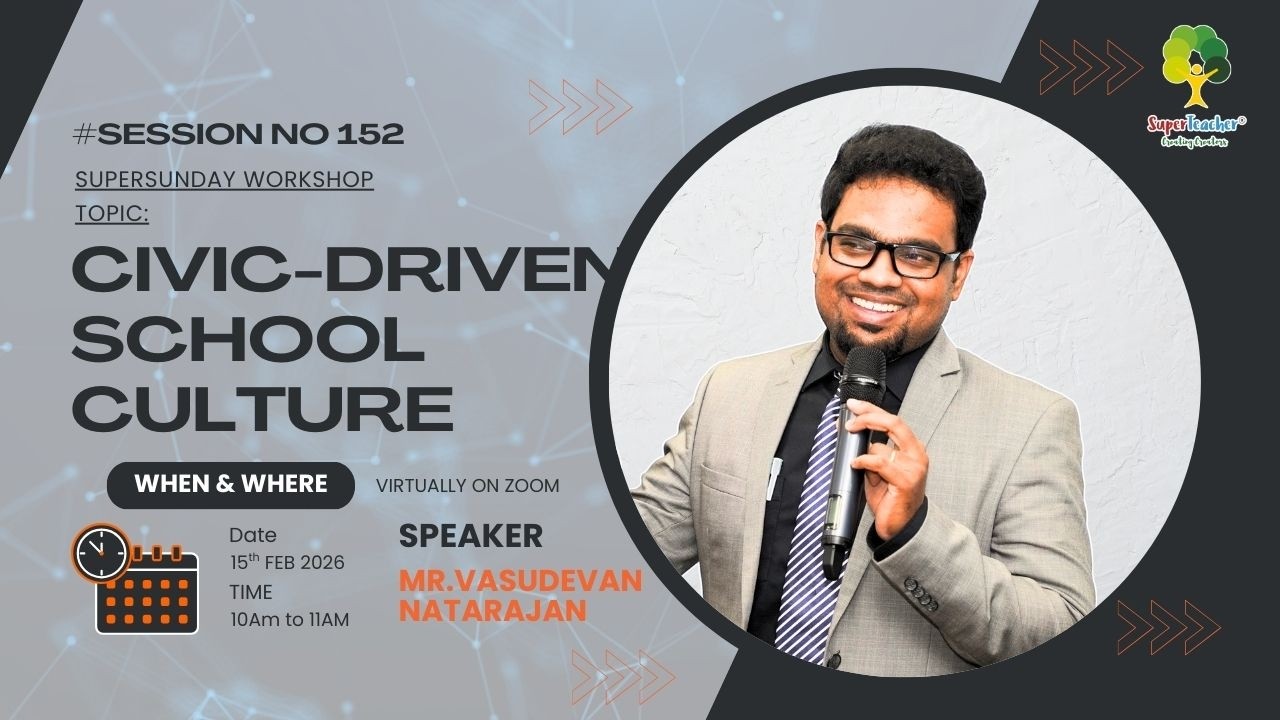 152nd Super Sunday Session on Civic-Driven School Culture