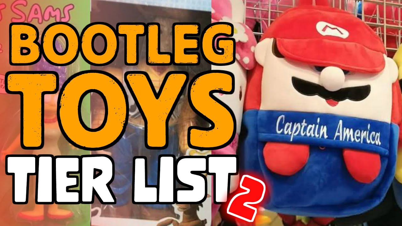 The Bootleg Toys TIER LIST 2