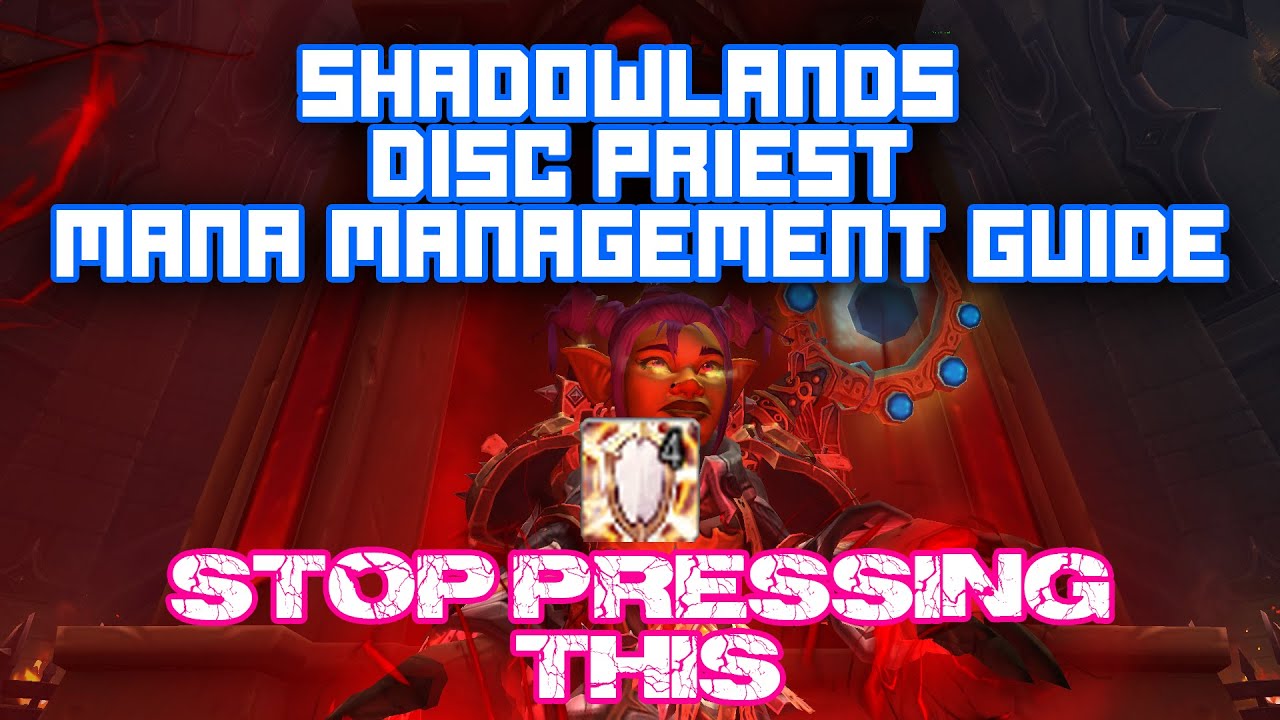 Shadowlands Disc Priest Mana Management Guide for PVP. [Common Mistakes and how to fix them!]