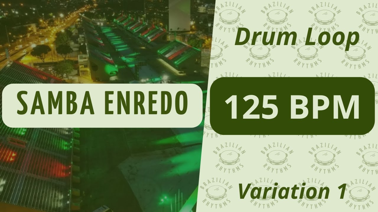 Samba Enredo - Drum  Loop - 125 BPM (Variation 1)