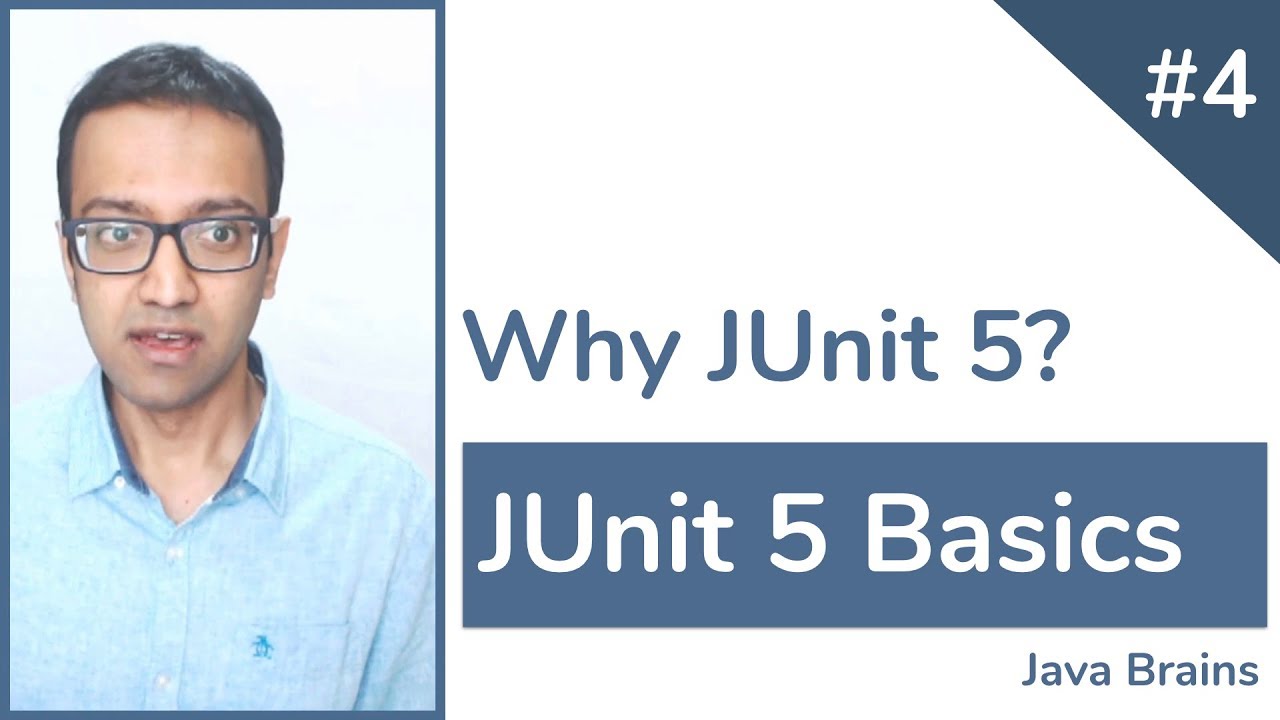 JUnit 5 Basics 4 - Why JUnit 5