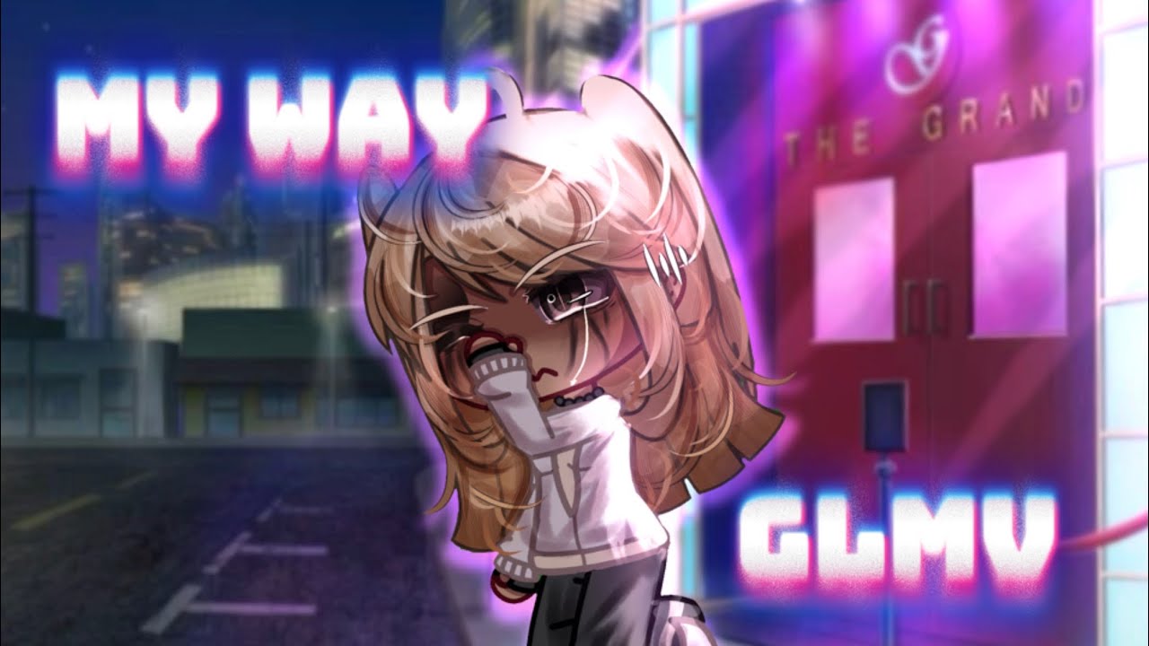 My Way - KATSEYE | GLMV/Gacha Music Video 