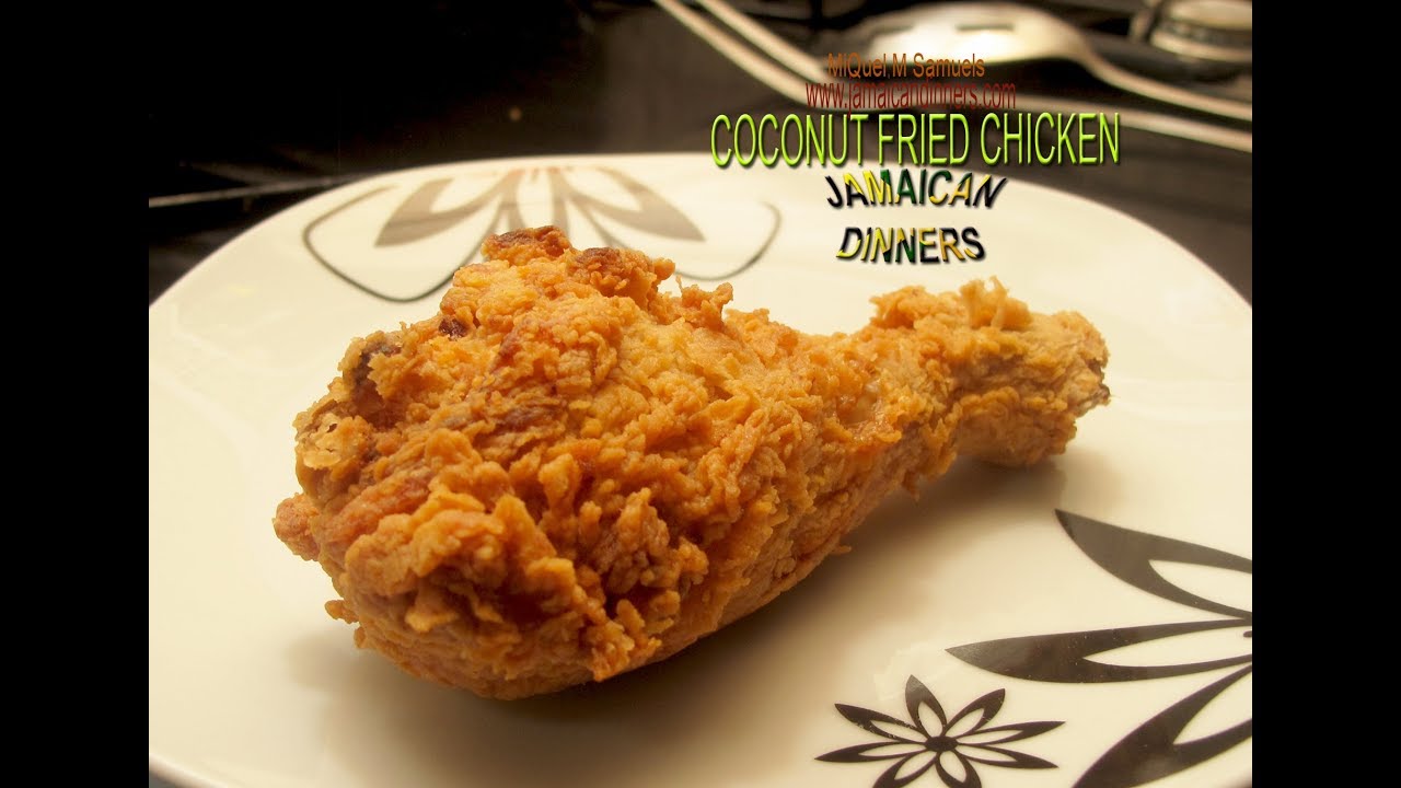 COCONUT FRIED CHICKEN recipe #CoconutFriedChickenRecipe