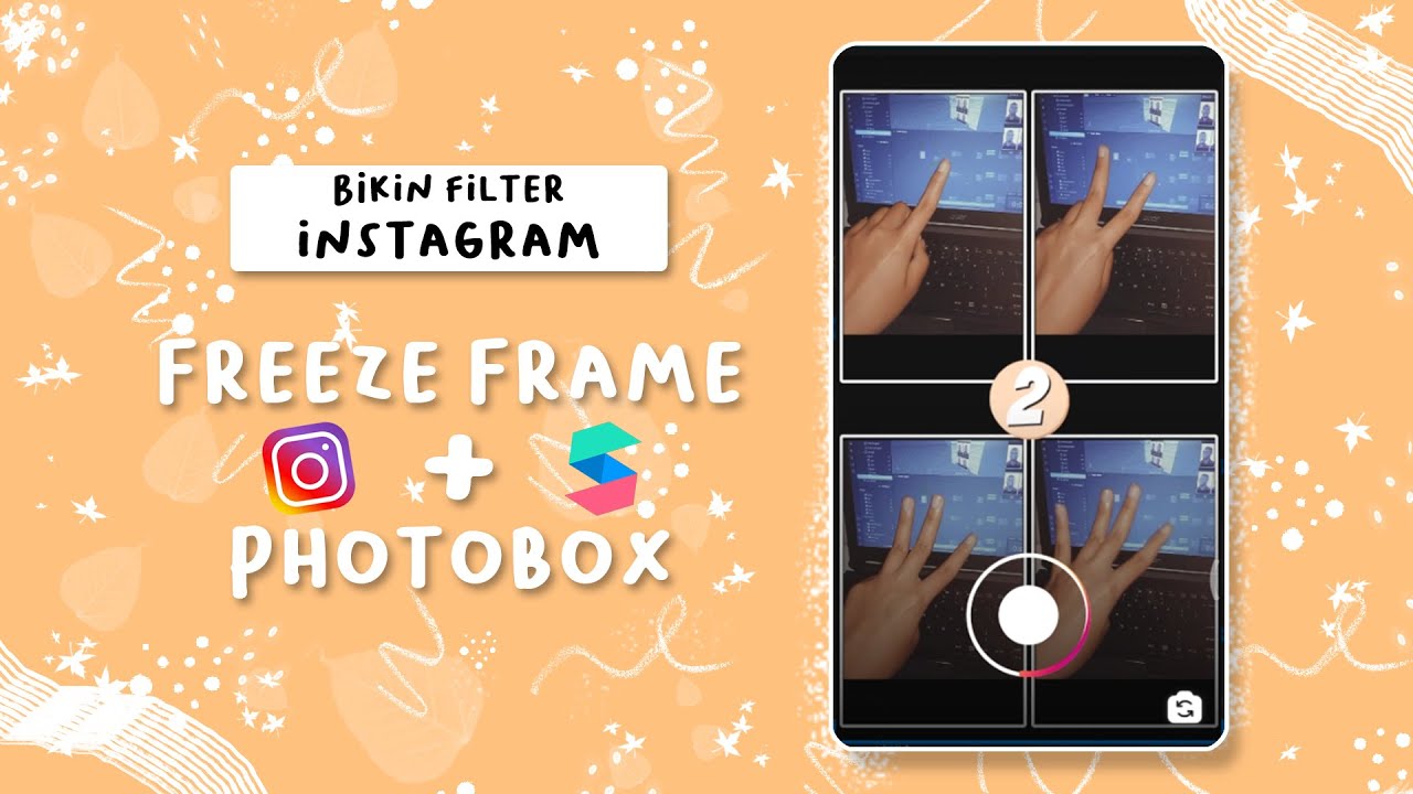 SPARK AR TUTORIAL |  Cara buat filter photobox + Freeze Frame (Object Tap & Camera Record)