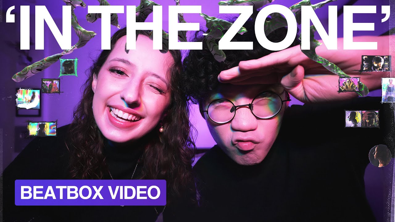 'IN THE ZONE' - Trung Bao & Chiwawa (Beatbox Video)