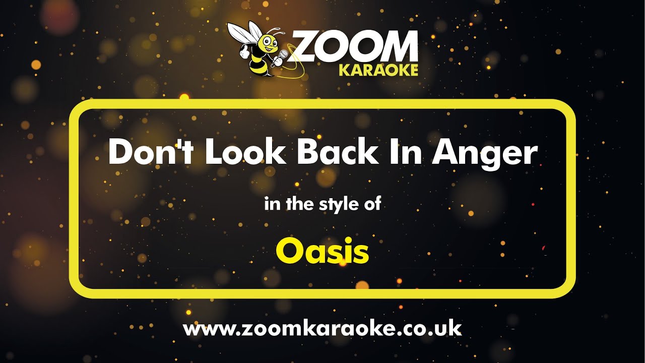 Oasis - Don't Look Back In Anger (Karaoke Version) with Lyrics On Screen