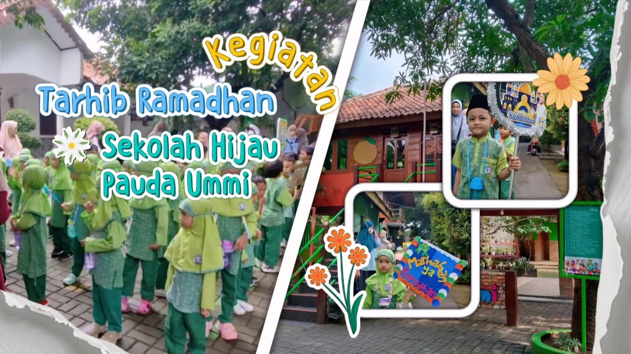 Kegiatan Tarhib Ramadhan 1446 H  || Sekolah Hijau Pauda Ummi