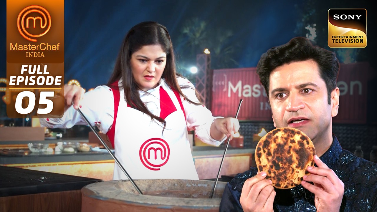 MasterChef India | New Season | Agni Pariksha के Pressure में जली किसकी रोटी? | Full Episode 5