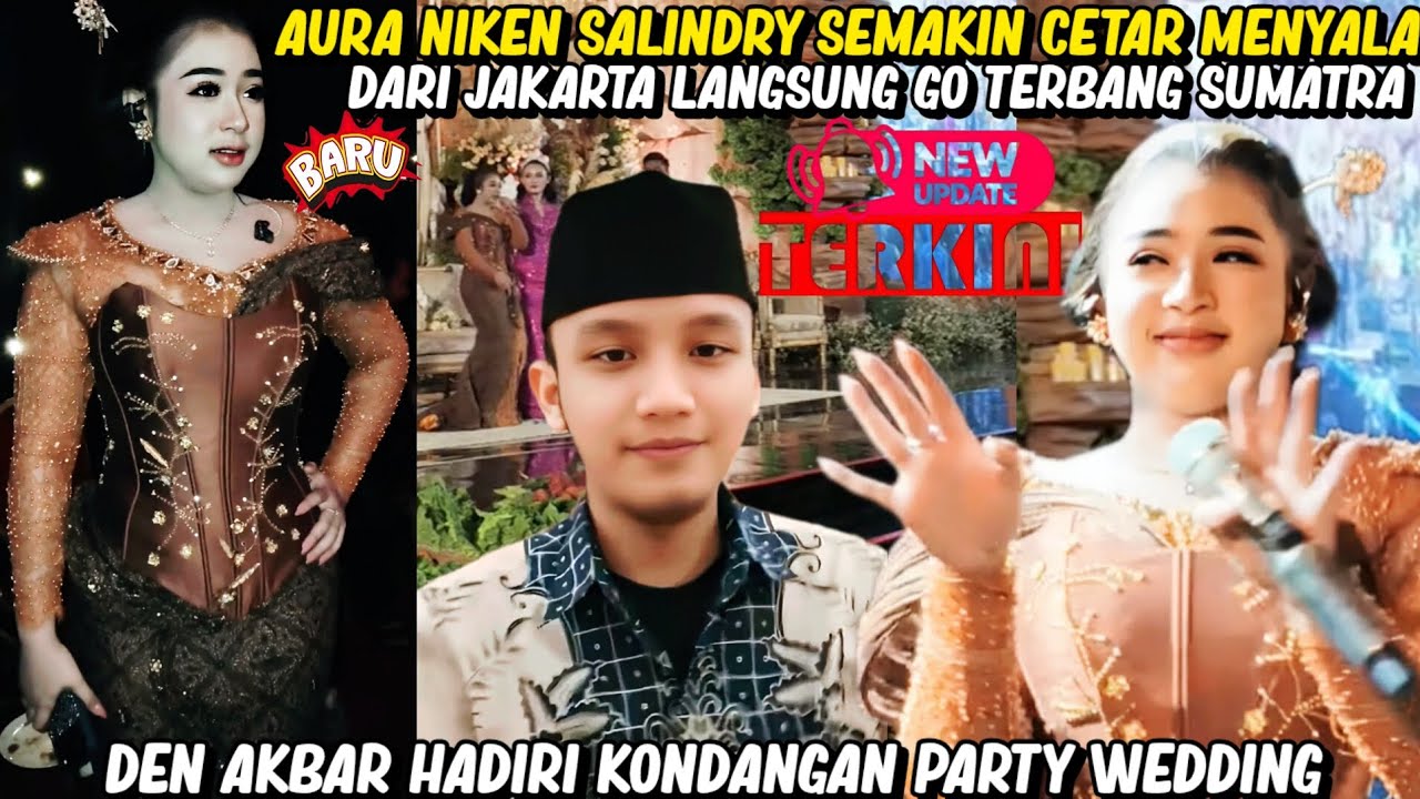 Karya Baru Niken Salindry Semakin Menyala Dari Jakarta Go Sumatra Den Akbar Kondangan Party Wedding 