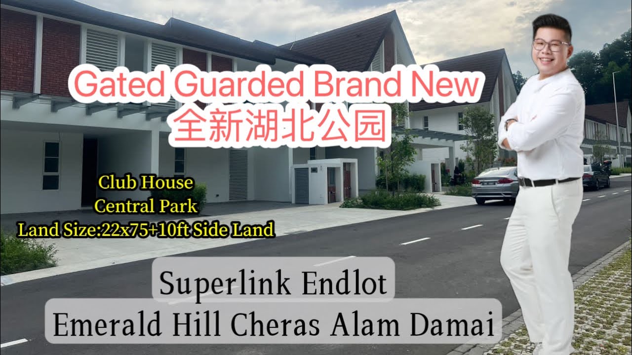 Gated Guarded Brand New 全新湖北公园就在Emerald Hill , Cheras Alam Damai绿色环境，Club House，Central Park