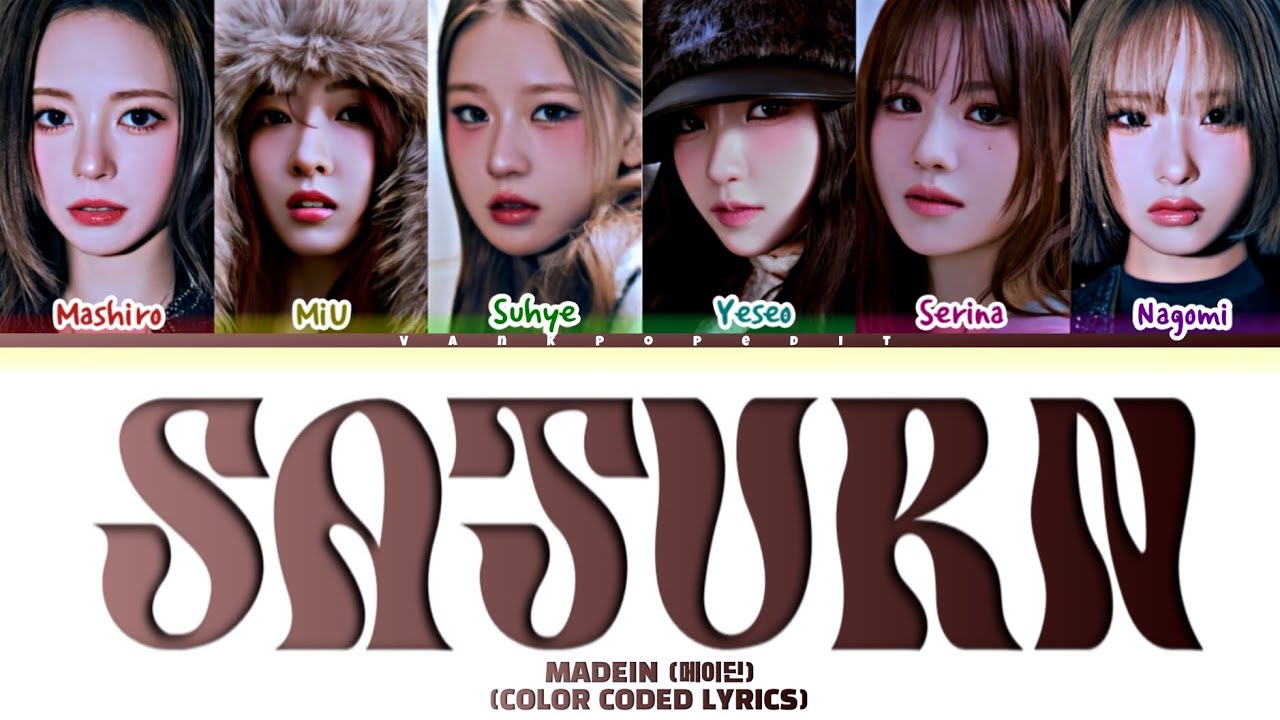 MADEIN SATURN Lyrics (Color Coded Lyrics)