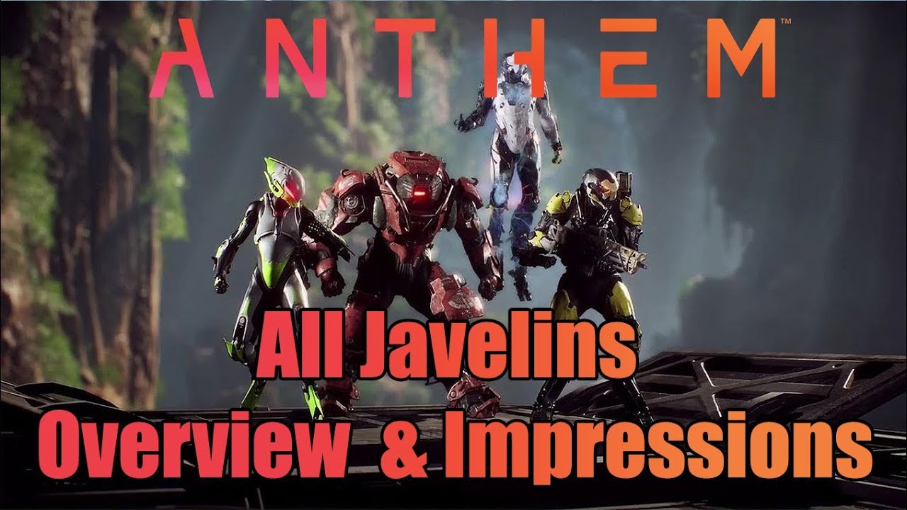 Anthem &mdash; обзор всех джавелинов + впечатления