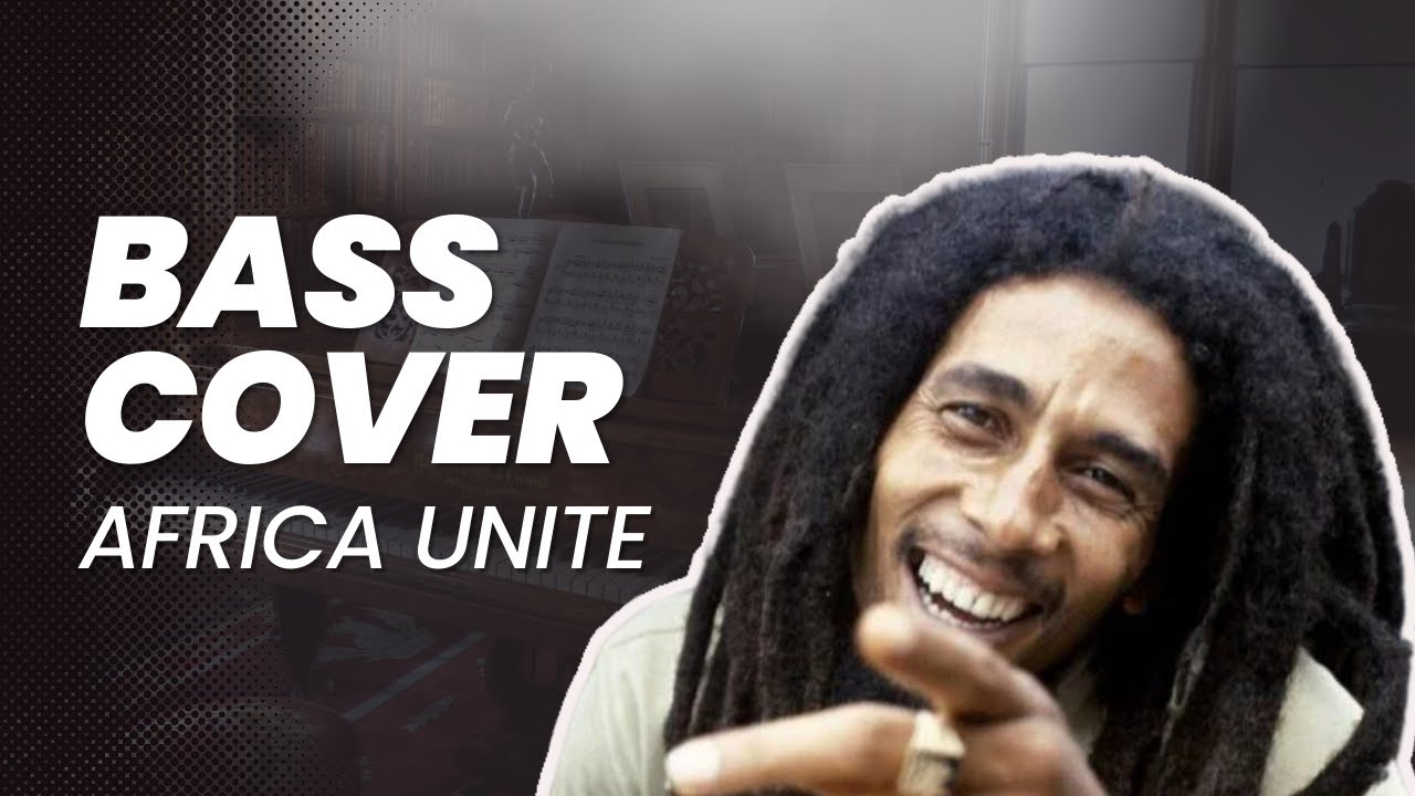 Bob Marley - Africa Unite (Bass Cover with Tab / Baixo Cover com Tablatura - Reggae Bass)