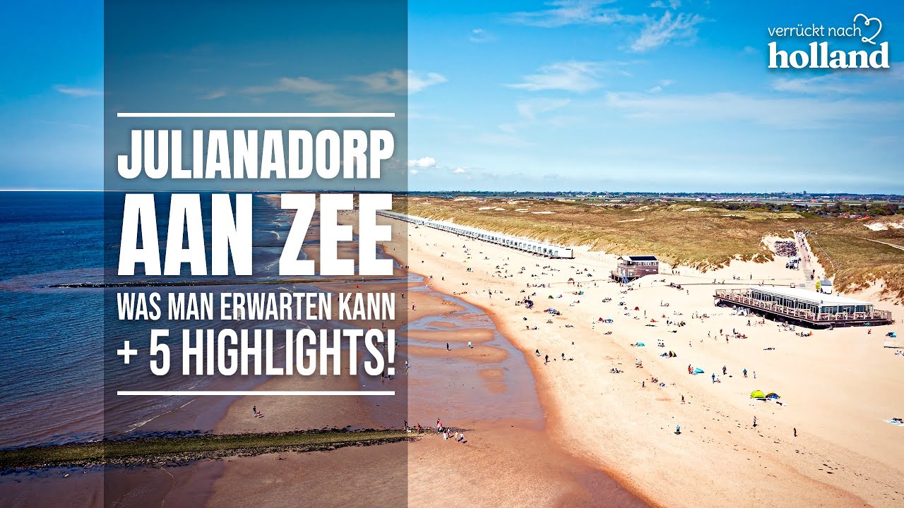 JULIANADORP AAN ZEE 🏖 Was man erwarten kann + 5 Highlights! | Verruecktnachholland.de 🇳🇱