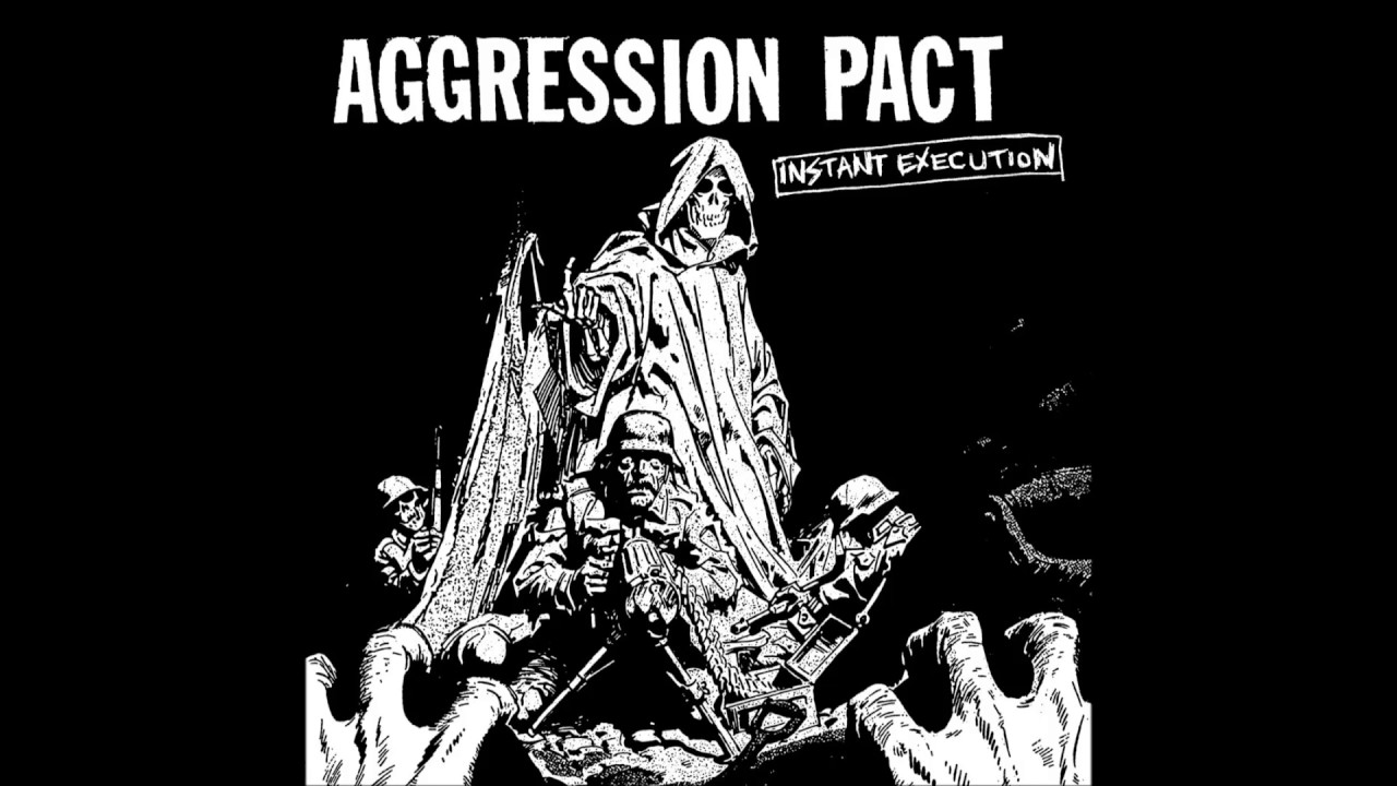 AGGRESSION PACT - Instant Execution [USA - 2017]