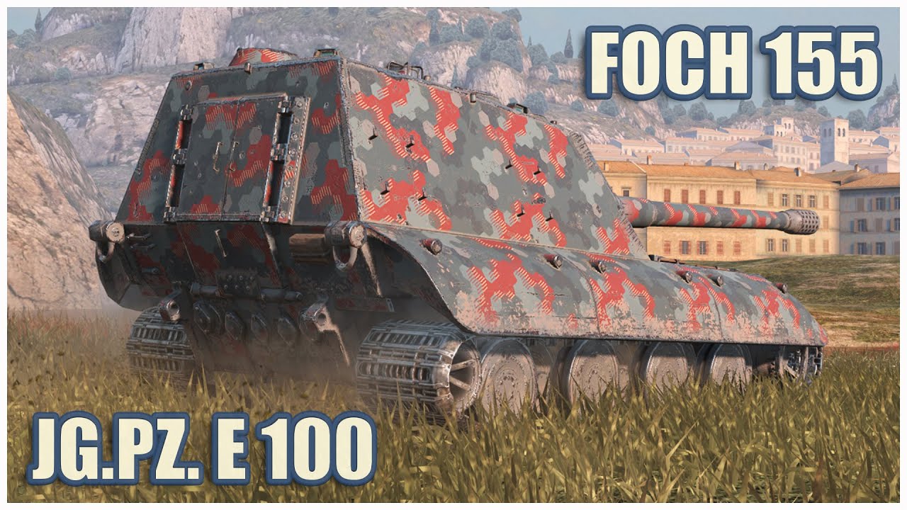 Foch 155, Foch 155 & Jagdpanzer E 100 &bull; WoT Blitz Gameplay