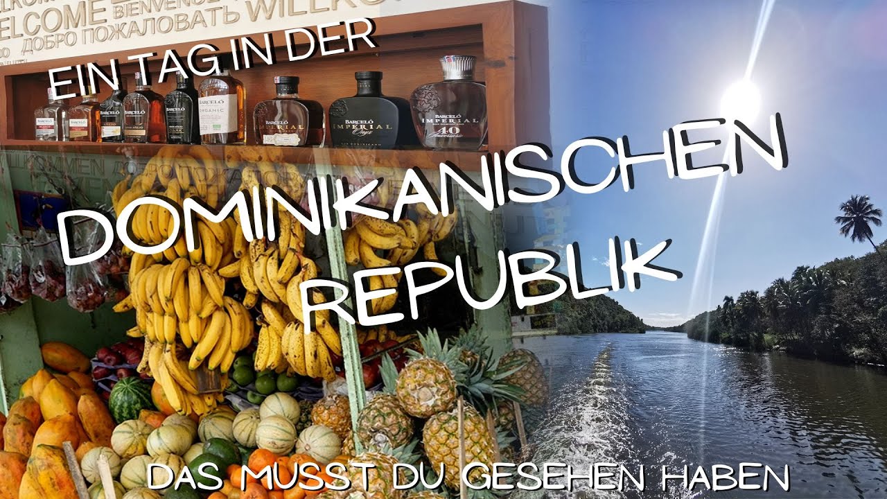 Land und Leute Tour / Einheimischen Markt / Dominikanische Republik🌴