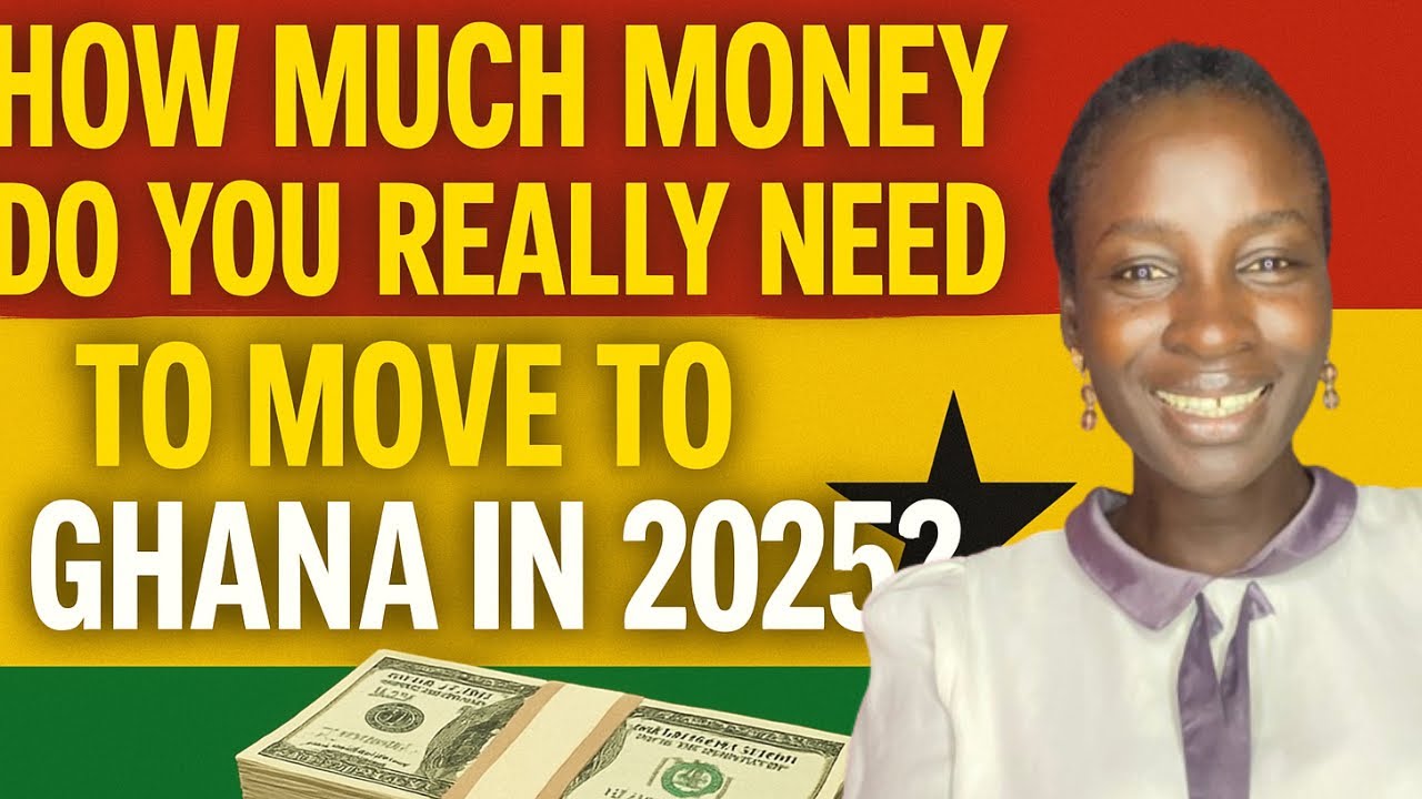 The Unseen Costs of Moving to Ghana