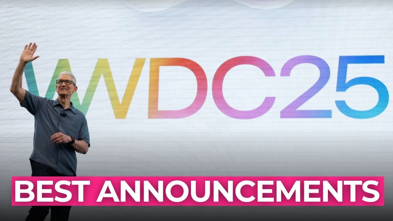 Here Are the Best Announcements from Apple's WWDC 25