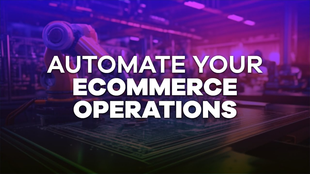 Automating Ecommerce Operations | The Descartes Sellercloud Difference