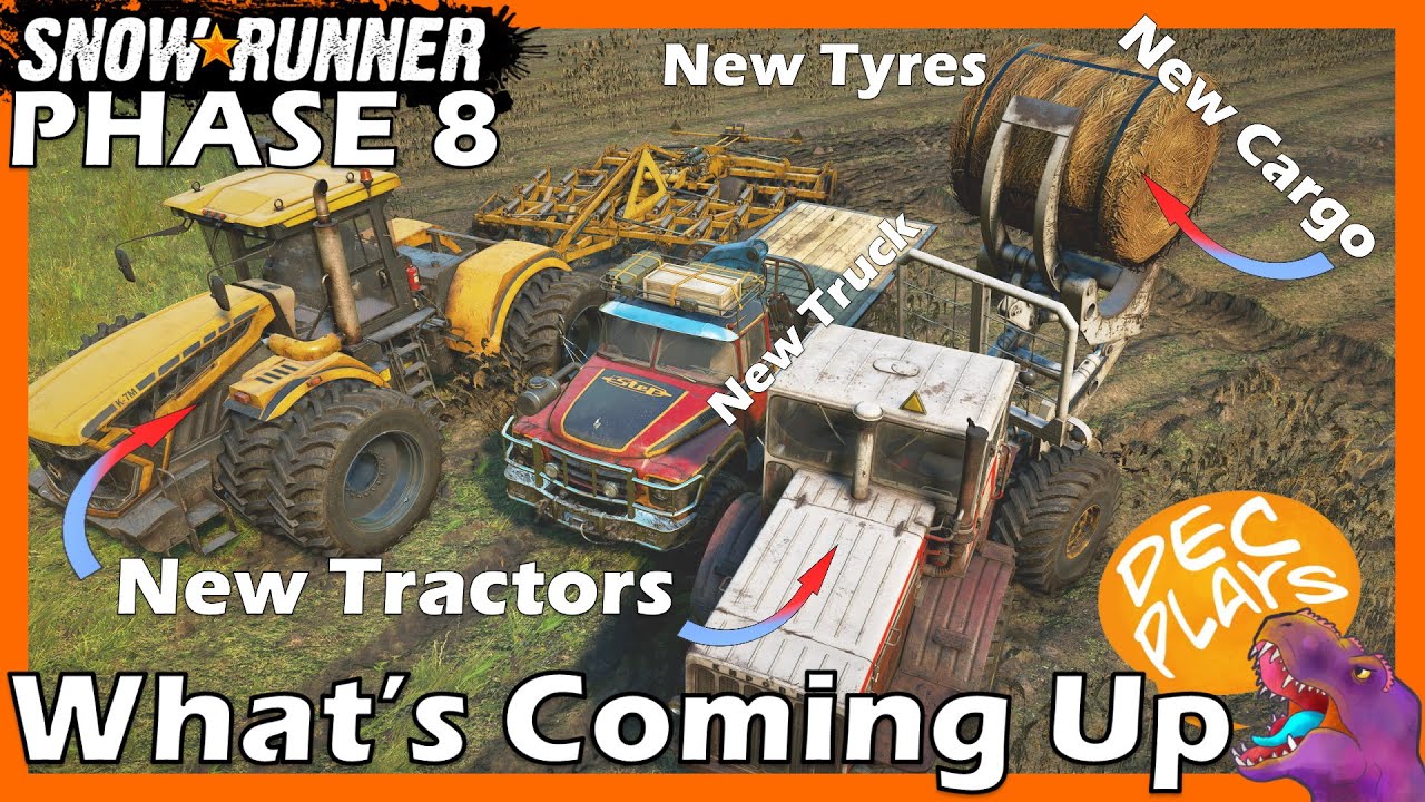 What's Coming For Phase 8 - New Trucks, Tyres, Cargo and More! SNOWRUNNER