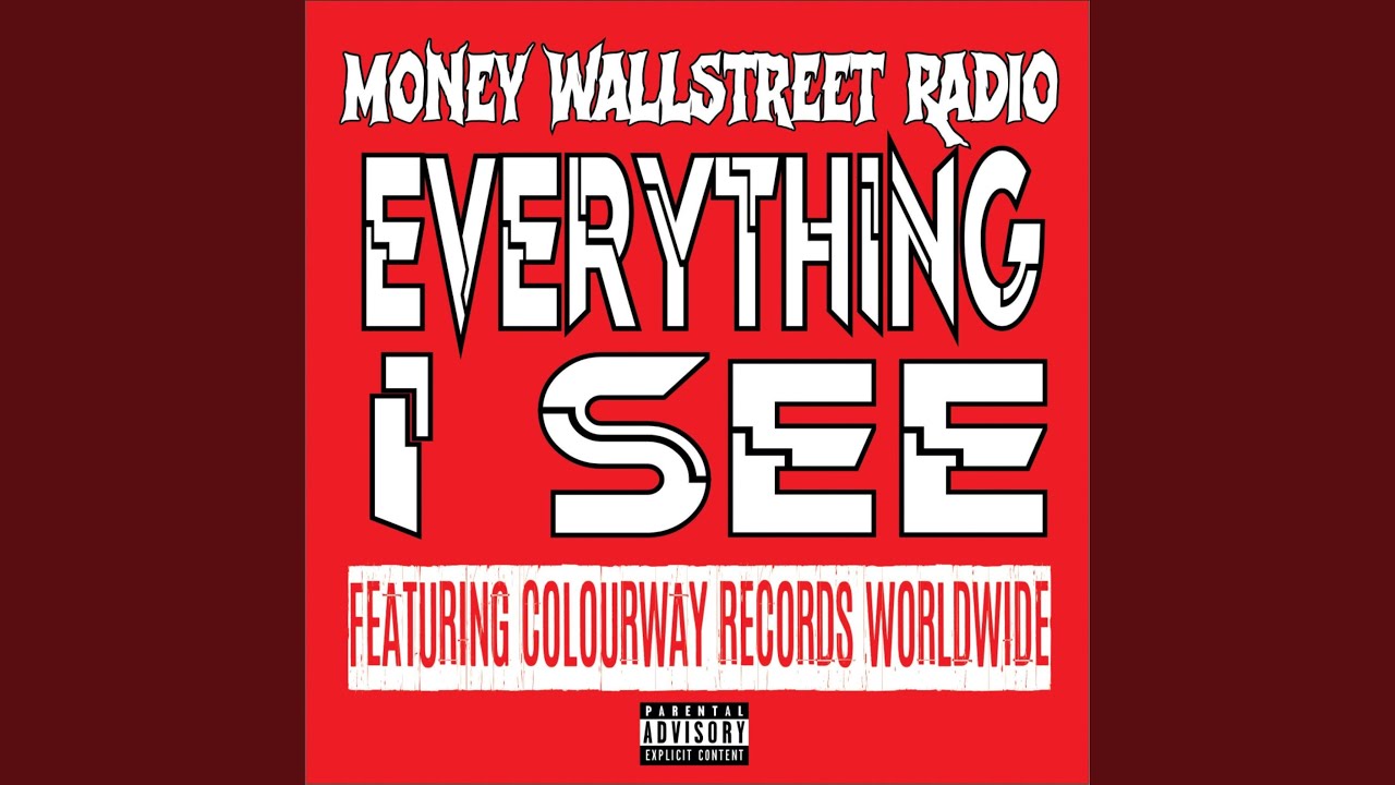 Everything I See (feat. Colourway Records Worldwide)