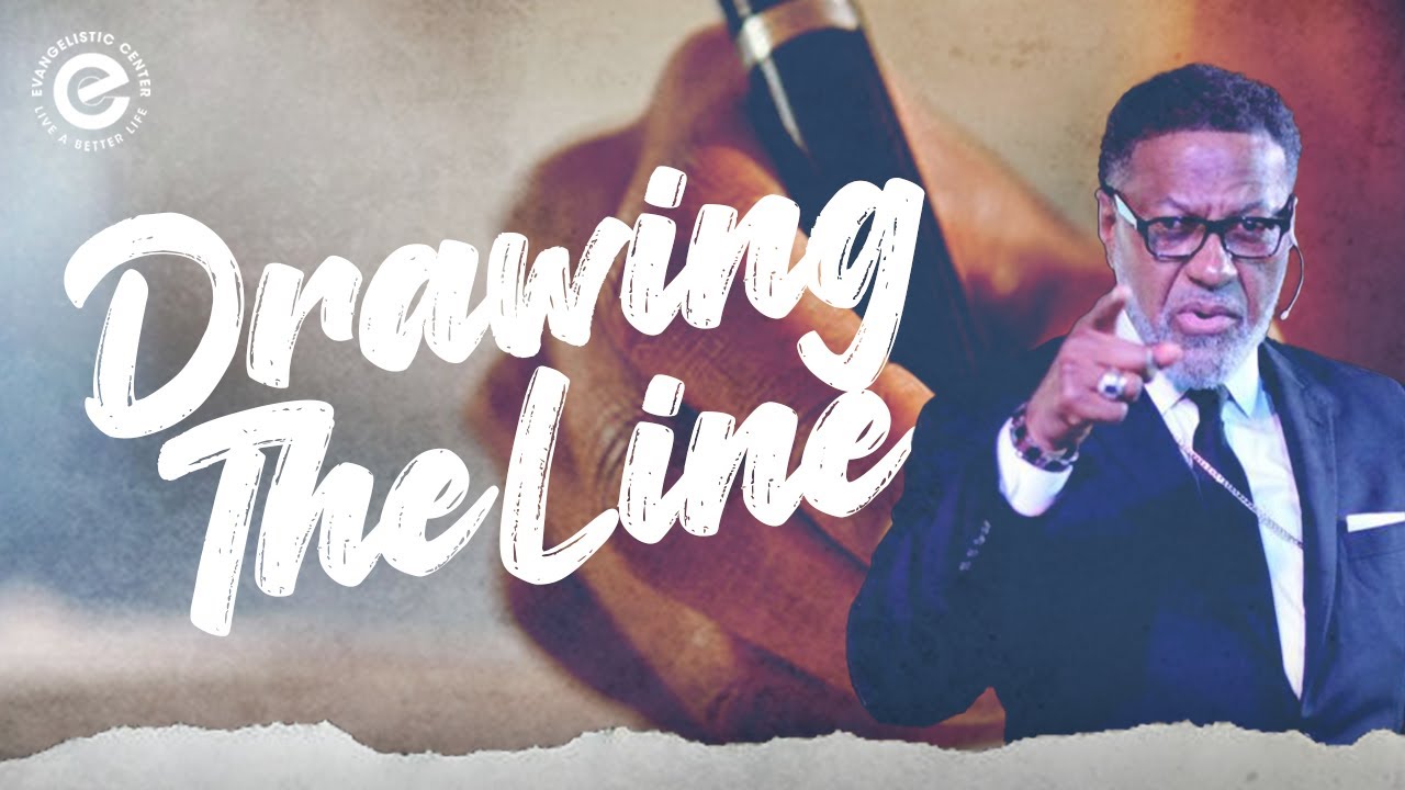 Drawing The Line // Manifesto Pt.1 // Bishop Jack C. Vaughn // EC Church