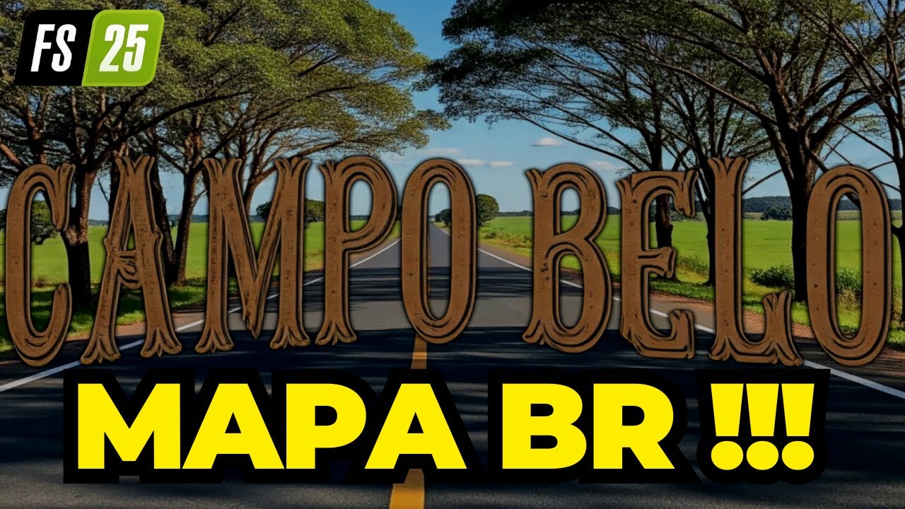 Novo Mapa Brasileiro Realista! Mapa Campo Belo | Farming Simulator 25