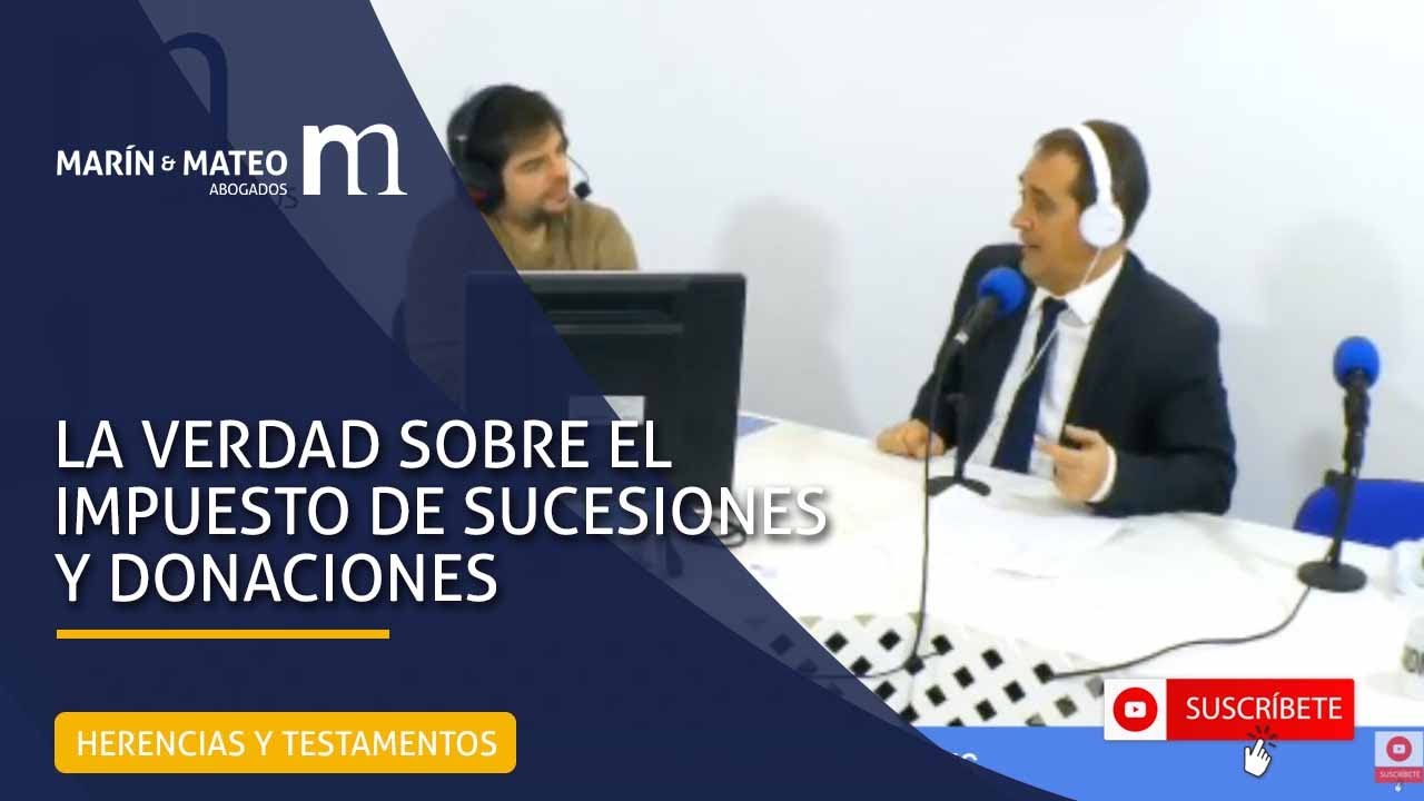 La verdad sobre el Impuesto de Sucesiones y Donaciones