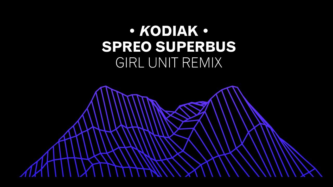 Kodiak - Spreo Superbus (Girl Unit Remix) - Numbers NMBRS17