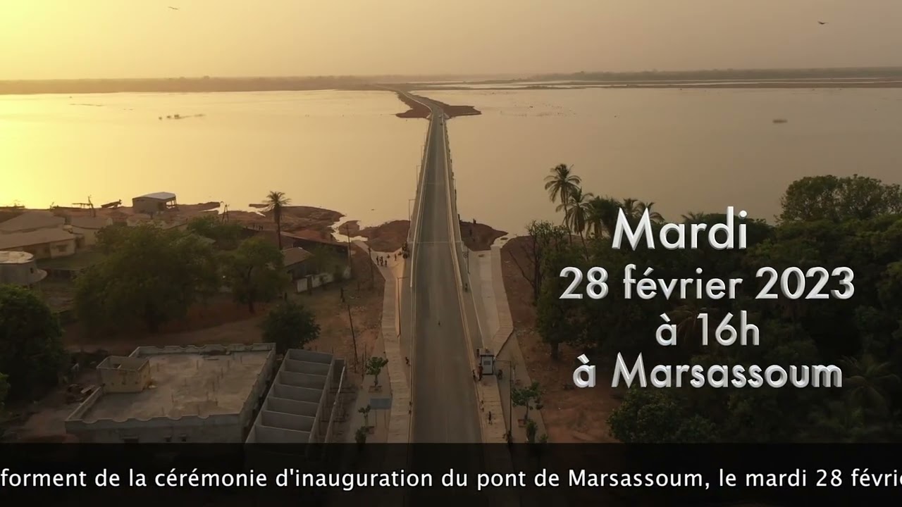 Bande annonce Inauguration pont de Marsassoum