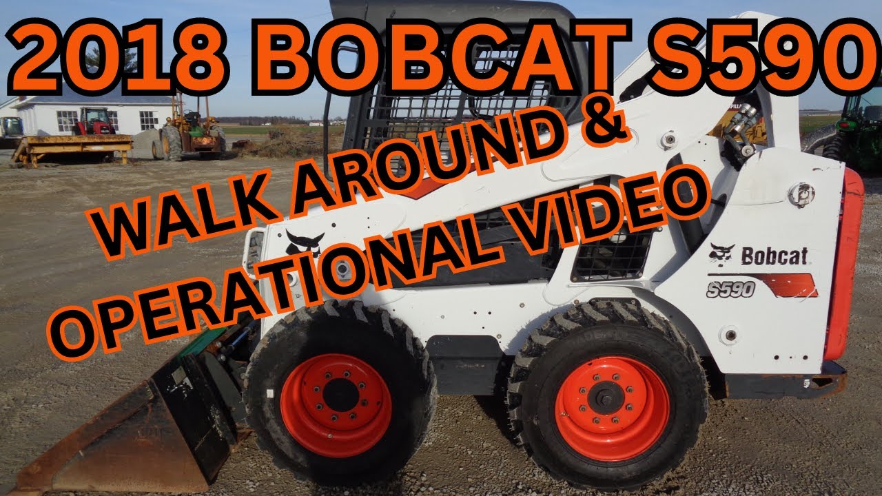 2018 Bobcat S590 Skid Steer Walk Around & Operational Video     $29,900